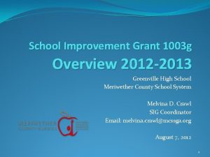 School Improvement Grant 1003 g Overview 2012 2013