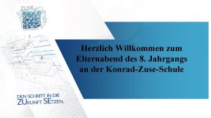 Herzlich Willkommen zum Elternabend des 8 Jahrgangs an