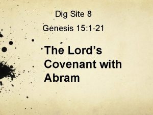 Dig Site 8 Genesis 15 1 21 The
