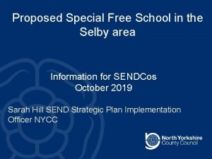 Proposed Special Free School in the Selby area