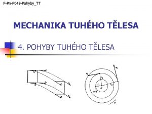 FPnP 049 PohybyTT MECHANIKA TUHHO TLESA 4 POHYBY