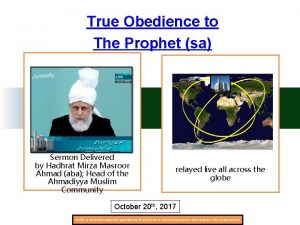 True Obedience to The Prophet sa Sermon Delivered