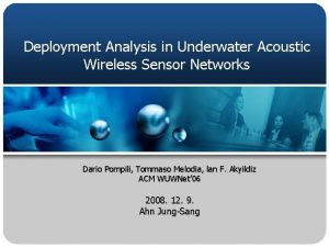 Deployment Analysis in Underwater Acoustic Wireless Sensor Networks