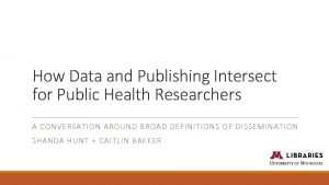 How Data and Publishing Intersect for Public Health