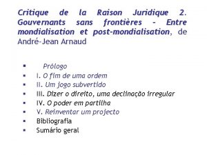 Critique de la Raison Juridique 2 Gouvernants sans