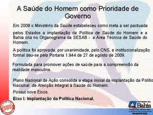 A Sade do Homem como Prioridade de Governo