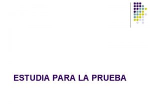 ESTUDIA PARA LA PRUEBA Traduce las siguientes instrucciones