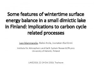 Some features of wintertime surface energy balance in