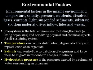 Environmental Factors Environmental factors in the marine environment