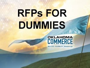 RFPs FOR DUMMIES WHAT IS AN RFP An