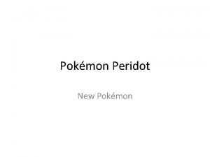 Pokmon Peridot New Pokmon Ribbarsh Type GRASS Category