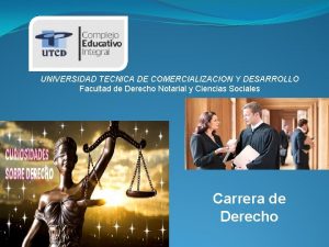 UNIVERSIDAD TECNICA DE COMERCIALIZACION Y DESARROLLO Facultad de