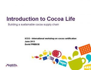Introduction to Cocoa Life Building a sustainable cocoa
