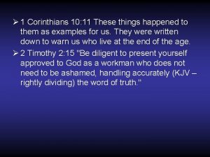 1 Corinthians 10 11 These things happened to