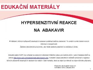 EDUKAN MATERILY HYPERSENZITIVN REAKCE NA ABAKAVIR Nkter z