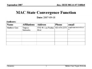 September 2007 doc IEEE 802 11 072488 r