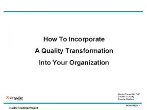 How To Incorporate A Quality Transformation Into Your