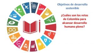 Objetivos de desarrollo sostenible Cules son los retos