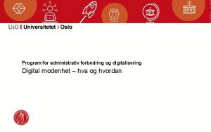 Program for administrativ forbedring og digitalisering Digital modenhet