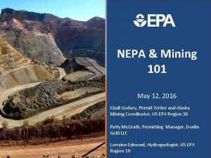 NEPA Mining 101 May 12 2016 Cindi Godsey