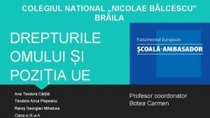 COLEGIUL NATIONAL NICOLAE BLCESCU BRILA DREPTURILE OMULUI I
