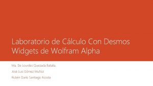 Laboratorio de Clculo Con Desmos Widgets de Wolfram