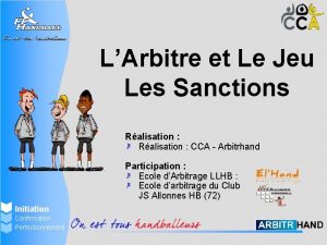 LArbitre et Le Jeu Les Sanctions Ralisation CCA