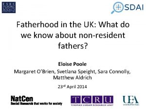 Fatherhood in the UK What do we know