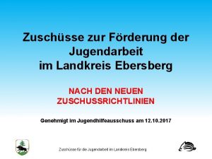 Zuschsse zur Frderung der Jugendarbeit im Landkreis Ebersberg