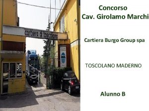 Concorso Cav Girolamo Marchi Cartiera Burgo Group spa