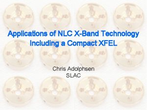 Applications of NLC XBand Technology Including a Compact