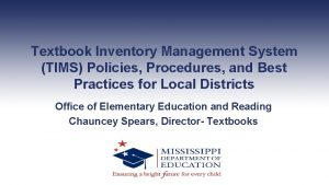 Textbook Inventory Management System TIMS Policies Procedures and