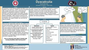 Dyscalculia Markie Belmodis University of Hawaii West Oahu