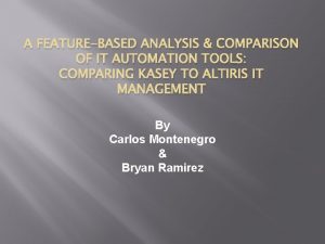 A FEATUREBASED ANALYSIS COMPARISON OF IT AUTOMATION TOOLS