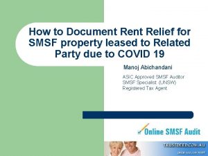 How to Document Relief for SMSF property leased