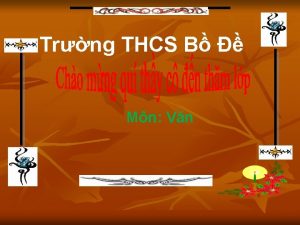 Trng THCS B Mn Vn Tit 63 n