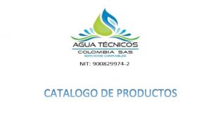 Agua Tcnicos Colombia ofrece soluciones integrales de agua