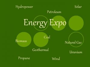 Hydropower Solar Petroleum Energy Expo Biomass Coal Natural