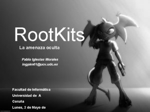 Root Kits La amenaza oculta Pablo Iglesias Morales