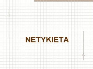 Netykieta prezentacja