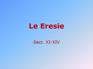 Le Eresie Secc XIXIV Introduzione Dopo il 1000