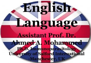 English Language Assistant Prof Dr Ahmed A Mohammed