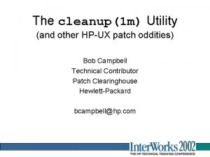 The cleanup1 m Utility and other HPUX patch