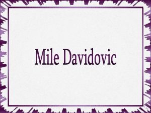 Mile davidovic