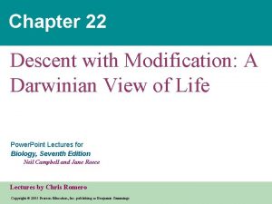 Chapter 22 Descent with Modification A Darwinian View