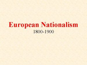 European Nationalism 1800 1900 1789 Europe 1810 Map