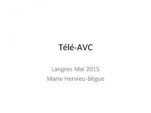 TlAVC Langres Mai 2015 Marie HervieuBgue Hmatomes intracrbraux