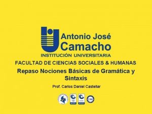 FACULTAD DE CIENCIAS SOCIALES HUMANAS Repaso Nociones Bsicas