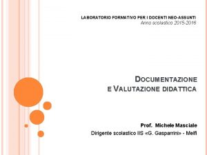 LABORATORIO FORMATIVO PER I DOCENTI NEOASSUNTI Anno scolastico