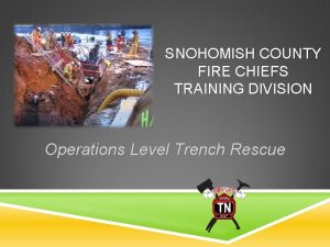 SNOHOMISH COUNTY FIRE CHIEFS TRAINING DIVISION Operations Level